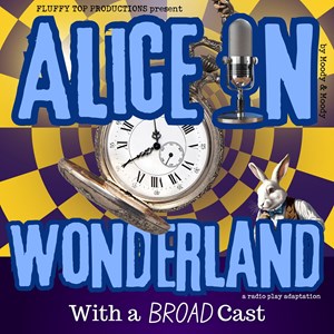 3c0ea74f-0294-4517-9591-c38fcd8b78f0-Alice in Wonderland radio play.jpg