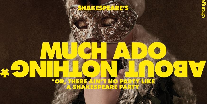 Changeling Theatre Much Ado About Nothing Poster