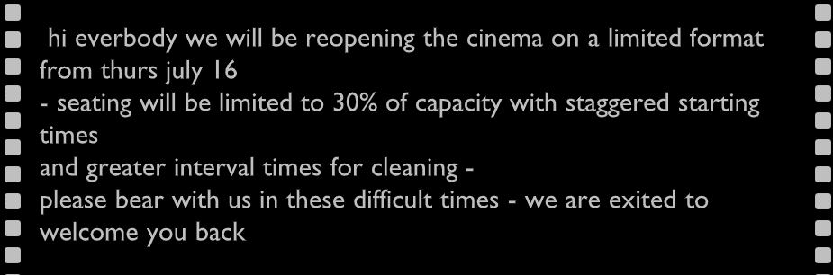 New Century Cinema Reopening July 16th
